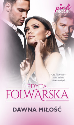 Edyta Folwarska - Dawna miłość