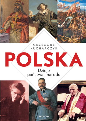 Grzegorz Kucharczyk - Polska. Historia i teraźniejszość