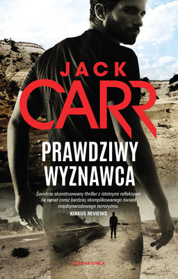 Jack Carr - Prawdziwy wyznawca / Jack Carr - True Beliver