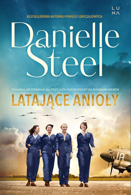 Danielle Steel - Latające anioły