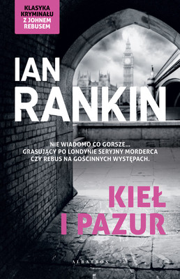 Ian Rankin - Kieł i pazur / Ian Rankin - Tooth And Nail