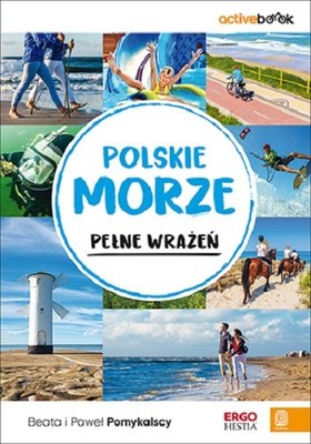 Beata Pomykalska, Paweł Pomykalski - Polskie morze pełne wrażeń