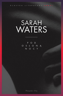 Sarah Waters - Pod osłoną nocy