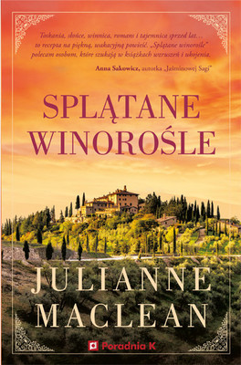 Julianne MacLean - Splątane winorośle / Julianne MacLean - These Tangled Vines