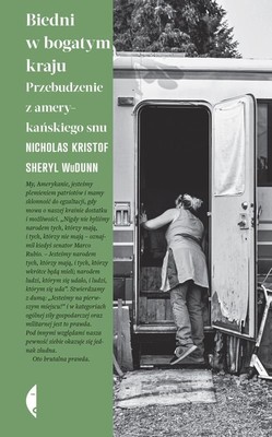 Nicholas Kristof, Sheryl WuDunn - Biedni w bogatym kraju. Przebudzenie z amerykańskiego snu