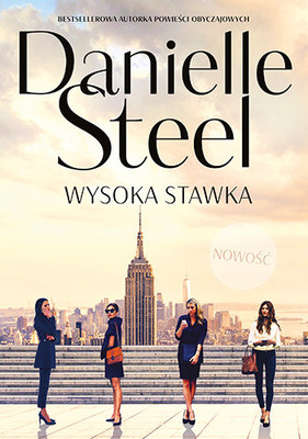 Danielle Steel - Wysoka stawka