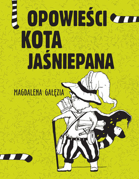 Magdalena Gałęzia - Opowieści Kota Jaśniepana