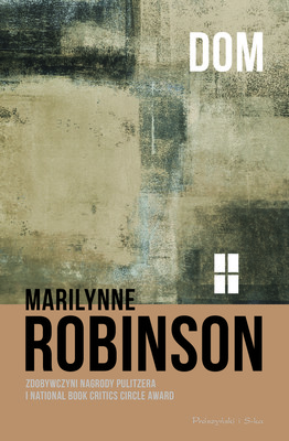 Marilynne Robinson - Dom