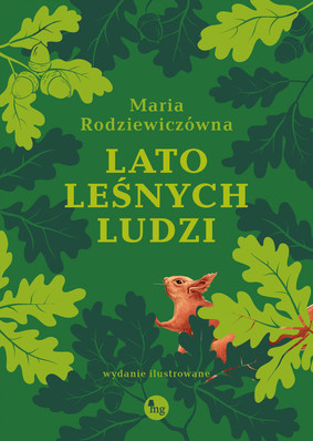 Maria Rodziewiczówna - Lato leśnych ludzi