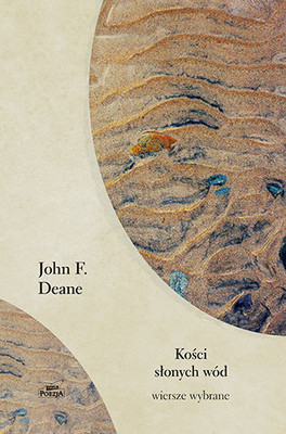 John F. Deane - Kości słonych wód