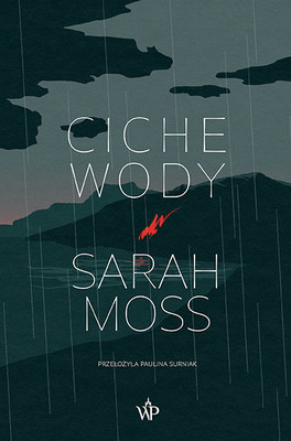 Sarah Moss - Ciche wody