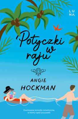 Angie Hockman - Potyczki w raju