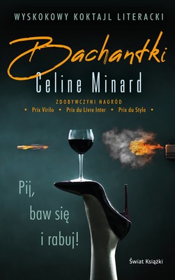 Céline Minard - Bachantki
