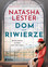Natasha Lester - Riviera House