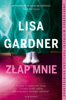 Lisa Gardner - Złap mnie / Lisa Gardner - Catch Me