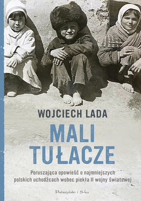 Wojciech Lada - Mali tułacze