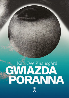 Karl Ove Knausgård - Gwiazda poranna