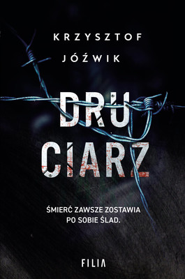 Krzysztof Jóźwik - Druciarz
