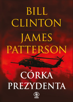 Bill Clinton, James Patterson - Córka prezydenta
