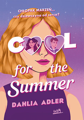 Dahlia Adler - Cool for the Summer