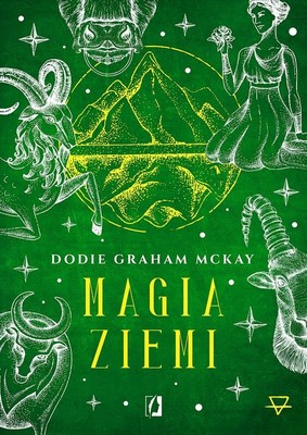 Dodie Graham McKay - Magia ziemi. Żywioły