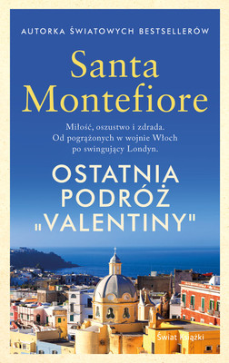 Santa Montefiore - Ostatnia podróż 