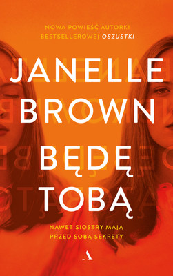 Janelle Brown - Będę tobą / Janelle Brown - I'll Be You