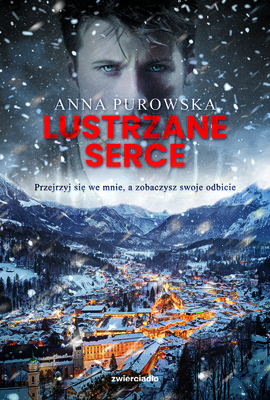 Anna Purowska - Lustrzane serce