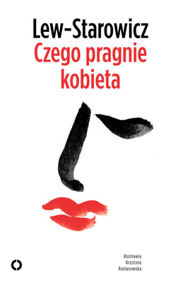 Zbigniew Lew-Starowicz - Czego pragnie kobieta