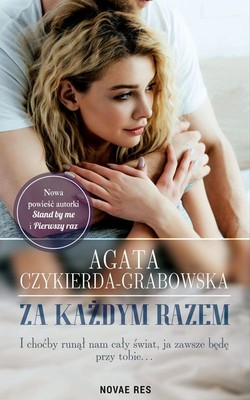 Agata Czykierda-Grabowska - Za każdym razem
