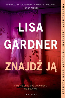 Lisa Gardner - Znajdź ją / Lisa Gardner - Find Her