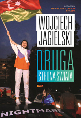 Wojciech Jagielski - Druga strona świata