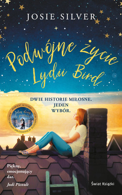 Josie Silver - Podwójne życie Lydii Bird