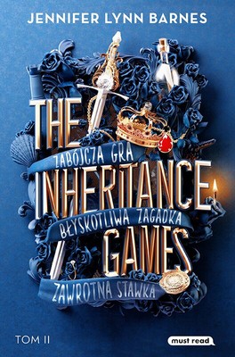 Jennifer Lynn Barnes - The Inheritance Games. Tom II. Dziedzictwo Hawthorne'ów