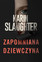 Karin Slaughter - Girl, Forgotten