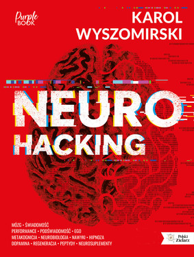 Karol Wyszomirski - Neurohaking
