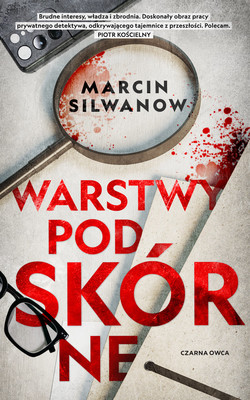 Marcin Silwanow - Warstwy podskórne
