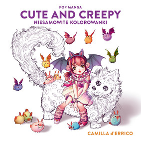 Camilla D'Errico - Pop manga cute and creepy. Niesamowite kolorowanki