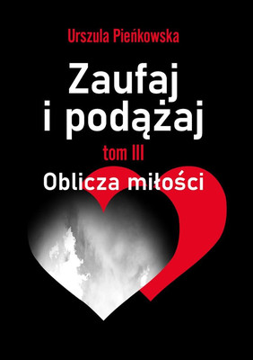 Urszula Pieńkowska - Oblicza miłości