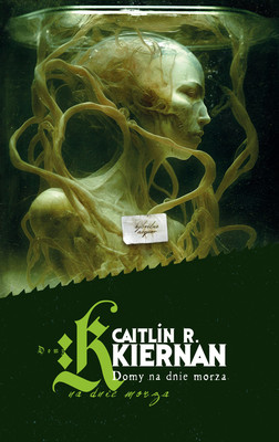 Caitlín R. Kiernan - Domy na dnie morza
