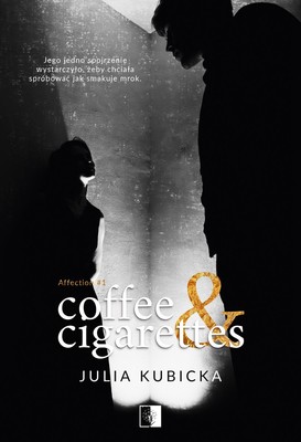 Julia Kubicka - Coffee and Cigarettes