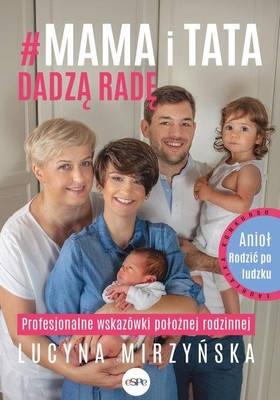 Lucyna Mirzyńska - #Mama i tata dadzą radę