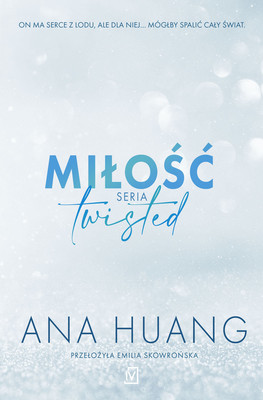 Ana Huang - Miłość. Twisted .Tom 1