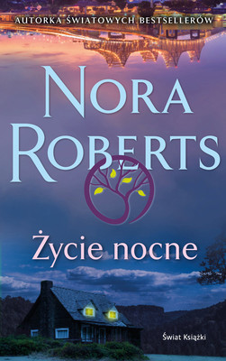 Nora Roberts - Życie nocne