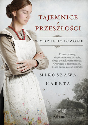 Mirosława Kareta - Tajemnice z przeszłości