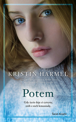 Kristin Harmel - Potem