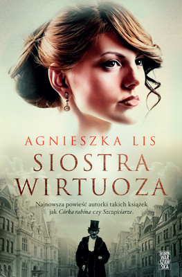 Agnieszka Lis - Siostra wirtuoza