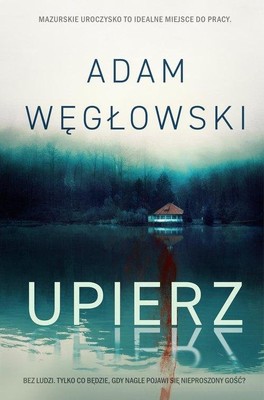 Adam Węgłowski - Upierz