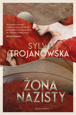 Sylwia Trojanowska - Żona nazisty