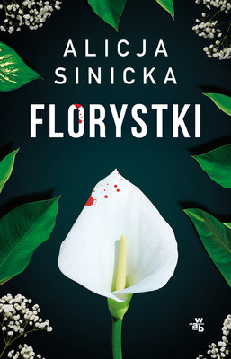 Alicja Sinicka - Florystki